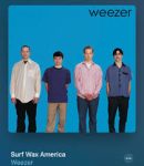 Song of the Day: “Surf Wax America” by Weezer