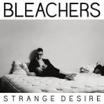 Song of the Day: ‘Chinatown’ by Bleachers ft. Bruce Springsteen
